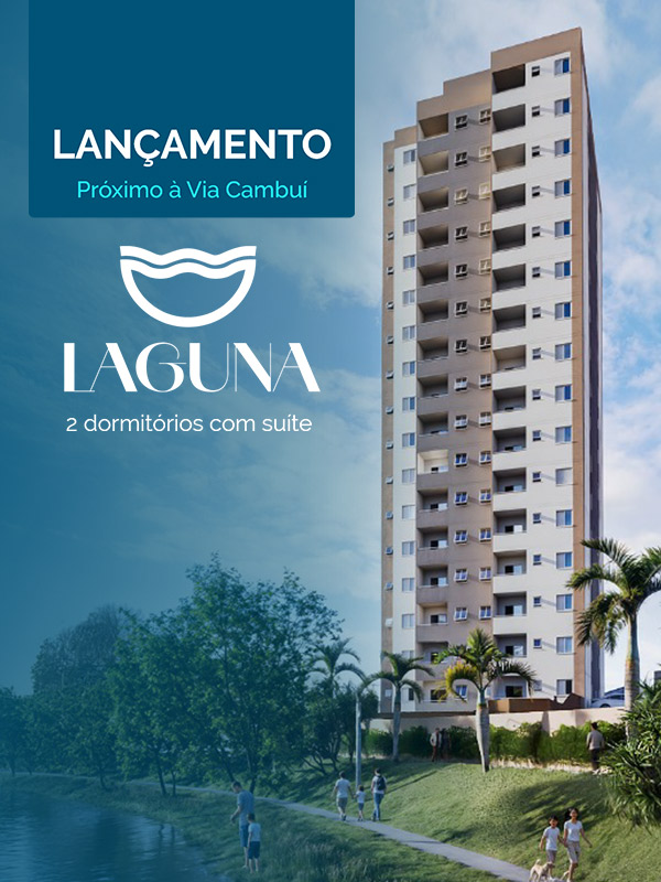 Lançamento Laguna, 2 dormitórios com suíte. Próximo a Vila Cambuí.